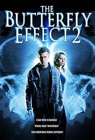 The Butterfly Effect 2 (2006)