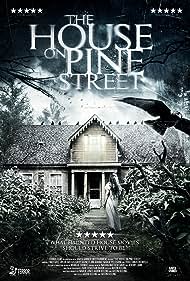 The House on Pine Street (2016)