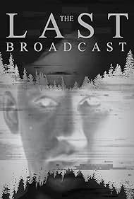 The Last Broadcast (1998)