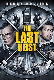 The Last Heist (2016)