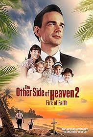 The Other Side of Heaven 2: Fire of Faith (2019)