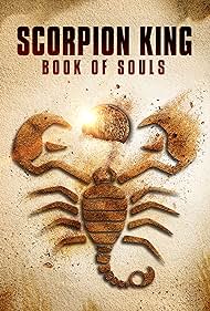 The Scorpion King: Book of Souls (2018)