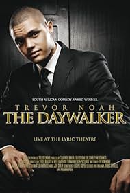 Trevor Noah: The Daywalker (2009)