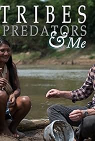 Tribes, Predators & Me (2016)