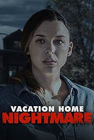 Vacation Home Nightmare (2023)