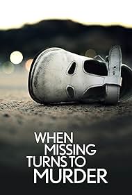 When Missing Turns to Murder (2019)