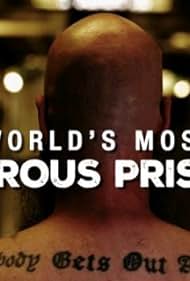 World's Most Evil Prisoners (2024)