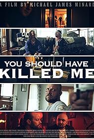 You Should Have Killed Me (2023)